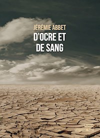 D'ocre et de sang - Jérémie Abbet - E-Book