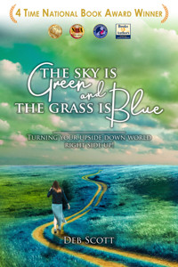 The Sky is Green and the Grass is Blue - Deb Scott - E-Book