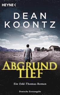 Abgrundtief - Dean Koontz - E-Book
