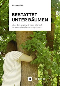 Bestattet unter Bäumen - Julia Kaiser - E-Book