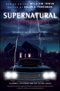 Supernatural and Philosophy -  - E-Book