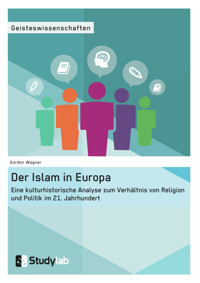 Der Islam in Europa - Gordon Wagner - E-Book