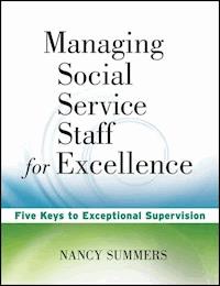 Managing Social Service Staff for Excellence - Nancy Summers - E-Book