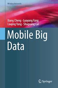 Mobile Big Data - Xiang Cheng - E-Book
