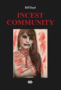 Incest Community - Elif Dayal - E-Book