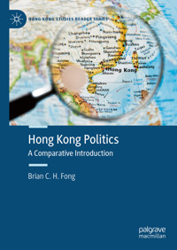 Hong Kong Politics - Brian C. H. Fong - E-Book