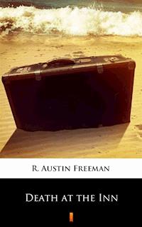 Death at the Inn - R. Austin Freeman - E-Book