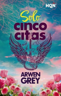 Solo cinco citas - Arwen Grey - E-Book