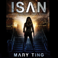 ISAN-International Sensory Assassin Network - Mary Ting - Hörbuch