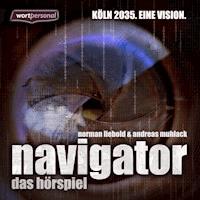 Navigator - Norman Liebold - Hörbuch