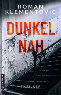 Dunkelnah - Roman Klementovic - E-Book