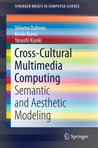 Cross-Cultural Multimedia Computing - Shlomo Dubnov - E-Book