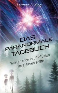 Das paranormale Tagebuch - Laureen S. King - E-Book
