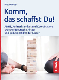 Komm, das schaffst Du! - Britta Winter - E-Book