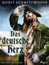 Das deutsche Herz - Adolf Schmitthenner - E-Book