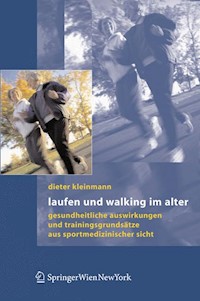 Laufen und Walking im Alter - Dieter Kleinmann - E-Book