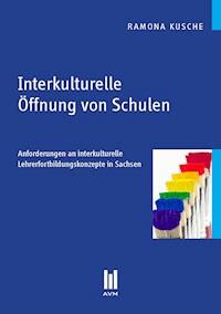 Interkulturelle Öffnung von Schulen - Ramona Kusche - E-Book