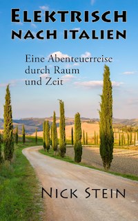 Elektrisch nach Italien - Nick Stein - E-Book