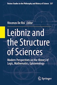 Leibniz and the Structure of Sciences -  - E-Book
