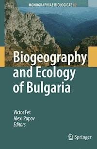 Biogeography and Ecology of Bulgaria -  - E-Book