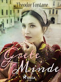 Grete Minde - Theodor Fontane - E-Book