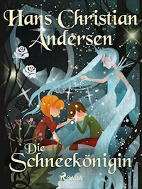 Die Schneekönigin - Hans Christian Andersen - E-Book