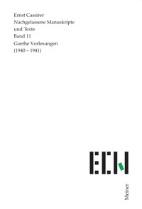 Goethe Vorlesungen (1940–1941) - Ernst Cassirer - E-Book