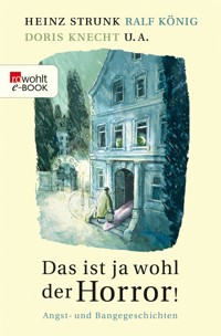 Das ist ja wohl der Horror! -  - E-Book