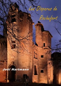 Les Disparus de Rochefort - Joël Hartmann - E-Book