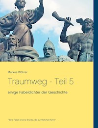 Traumweg - Teil 5 - Markus Wöhrer - E-Book