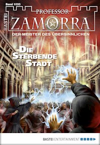 Professor Zamorra 1033 - Andreas Suchanek - E-Book