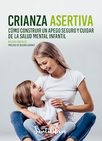 Crianza asertiva - Milena González - E-Book