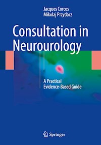 Consultation in Neurourology - Jacques Corcos - E-Book