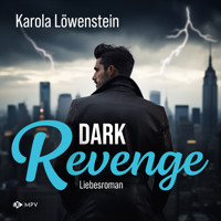 Dark Revenge (ungekürzt) - Karola Löwenstein - Hörbuch