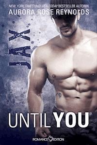 Until You: Jax - Aurora Rose Reynolds - E-Book