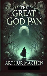 The Great God Pan - Arthur Machen - E-Book