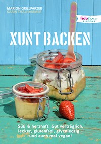 Xunt backen - Marion Grillparzer - E-Book
