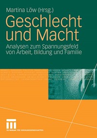 Geschlecht und Macht -  - E-Book