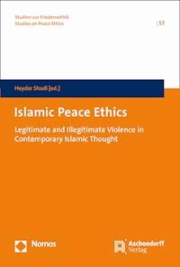 Islamic Peace Ethics -  - E-Book