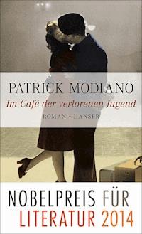 Im Café der verlorenen Jugend - Patrick Modiano - E-Book + Hörbuch
