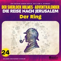 Der Ring (Der Sherlock Holmes-Adventkalender - Die Reise nach Jerusalem, Folge 24) - William K. Stewart - Hörbuch