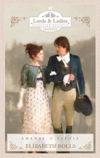 Amante o esposa - Elizabeth Rolls - E-Book