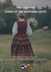 Songs of the Northern Lights - Maher Asaad Baker - E-Book