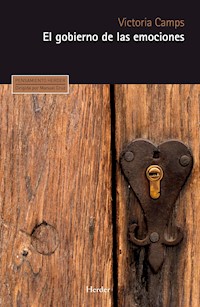 El gobierno de las emociones - Victoria Camps - E-Book