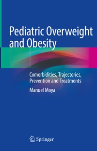 Pediatric Overweight and Obesity - Manuel Moya - E-Book