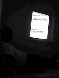 Milans Weg - Franziska Thiele - E-Book