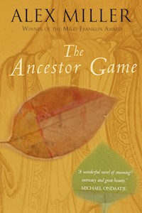 The Ancestor Game - Alex Miller - E-Book