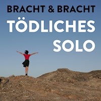Tödliches Solo - Bracht u. Bracht - Hörbuch