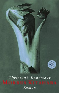 Morbus Kitahara - Christoph Ransmayr - E-Book