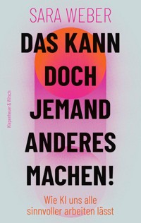 Das kann doch jemand anderes machen! - Sara Weber - E-Book